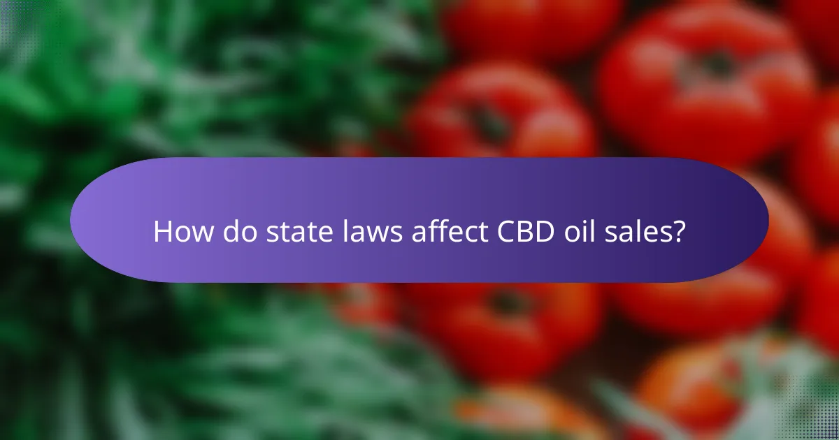 How do state laws affect CBD oil sales?