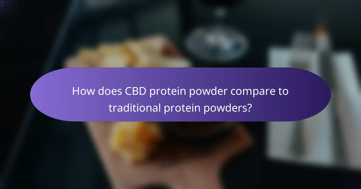 How does CBD protein powder compare to traditional protein powders?