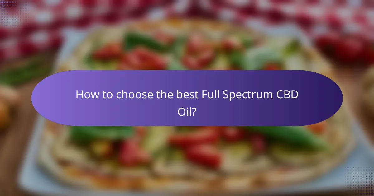 How to choose the best Full Spectrum CBD Oil?