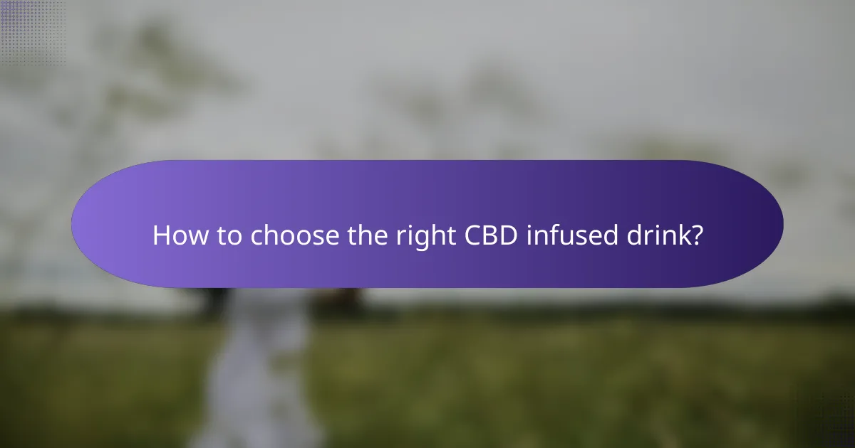 How to choose the right CBD infused drink?